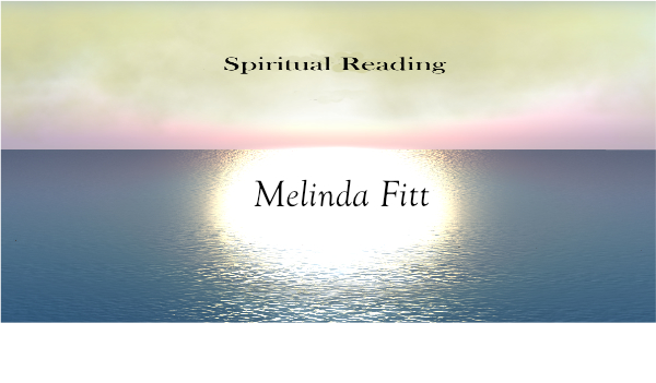 Spiritual Reading for Melinda Fitt
